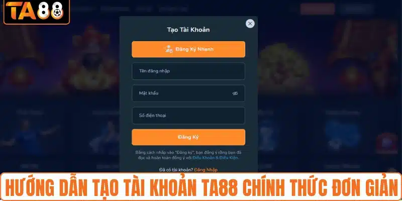 Đăng Ký TA88 - Cách Tạo Tài Khoản Nhanh Và Đơn Giản - gemoka