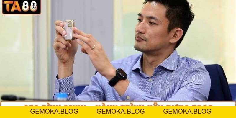CEO Bình Minh - Bật Thành Làm Tên Tuổi Nhà Cái TA88 - gemoka
