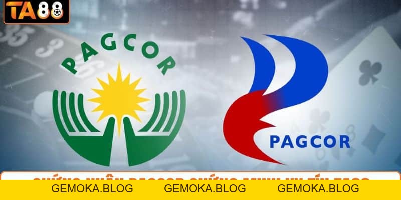 Chứng Nhận PAGCOR - Thế Mạnh Làm Nên Uy Tín TA88 - gemoka