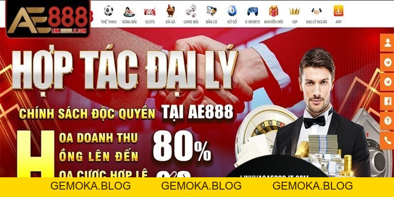 Đại Lý AE888 - Cách Kiếm Thu Nhập Cực Kỳ Khủng Về Tay - gemoka Đại Lý AE888 - Cách Kiếm Thu Nhập Cực Kỳ Khủng Về Tay - gemoka