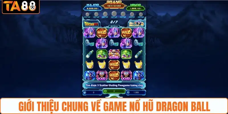 Nổ Hũ Dragon Ball Thu Thập Ngọc Rồng Kích Hoạt Jackpot - gemoka