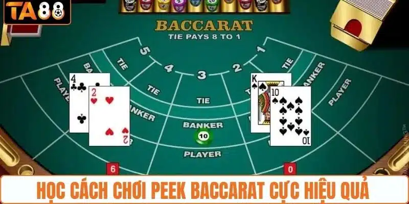 Cách Chơi Peek Baccarat - Kiến Thức Cược Game Bài Online  - gemoka