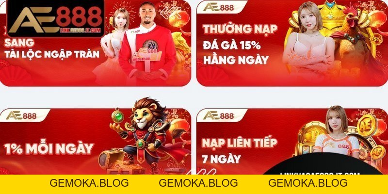 Khuyến Mãi AE888 – Tổng Hợp Ưu Đãi Mới Nhất, Thưởng Cao - gemoka Khuyến Mãi AE888 – Tổng Hợp Ưu Đãi Mới Nhất, Thưởng Cao - gemoka