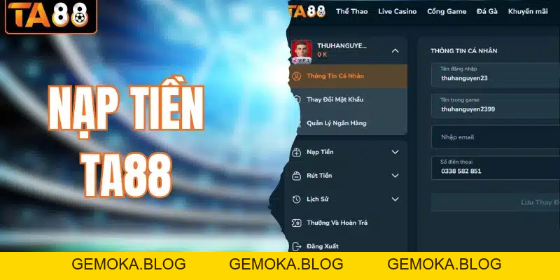 Hướng Dẫn Ta88 | Đăng Ký, Nạp Rút & Cách Chơi Chi Tiết - gemoka