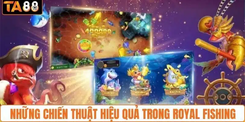 Bắn Cá Royal Fishing: Thế Giới Bắn Cá Online Đổi Thưởng Đỉnh - gemoka