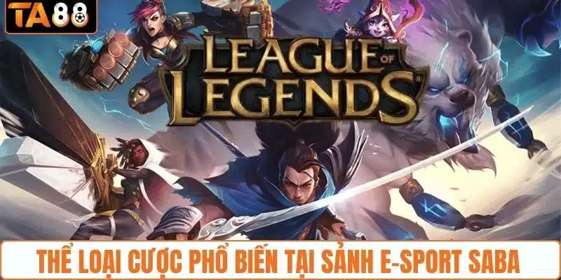E-Sport SABA - Sảnh Chơi Cá Cược Thể Thao Điện Tử Hấp Dẫn - gemoka