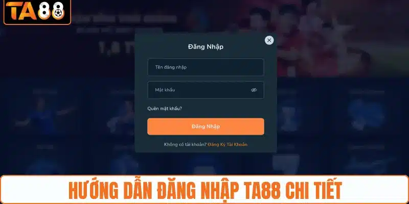 Đăng Nhập TA88 - Hướng Dẫn Thao Tác Chỉ Trong 3 Phút - gemoka